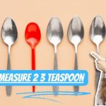 How to measure 2 3 teaspoon